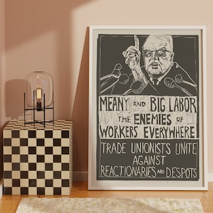 Meany and big labor Union (1975) Poster: 70s Workers Rights Historic Print and Vintage Protest Art for Resistance and Activism Room Decor