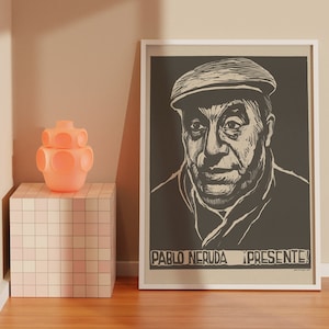 Pablo neruda Presente (1976) Poster: Chilean Historic Art Print and Famous Resistance Artist Protest Wall Art for Activism Room Decor