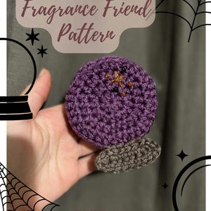 Crystal Ball Fragrance Friend Crochet Pattern