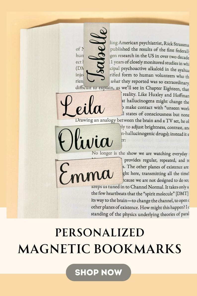 May include: Four personalised magnetic bookmarks with the names Isabelle, Leila, Olivia, and Emma printed in black on different coloured backgrounds. The bookmarks are displayed on a book with text about hallucinogens. The text at the bottom of the image reads "Personalized Magnetic Bookmarks Shop Now".
