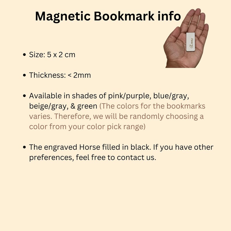 May include: A small, silver magnetic bookmark with the word "Anns" printed on it. The bookmark is 5 cm by 2 cm and less than 2 mm thick. It is available in shades of pink/purple, blue/gray, beige/gray, and green. The bookmark features an engraved horse filled in black.