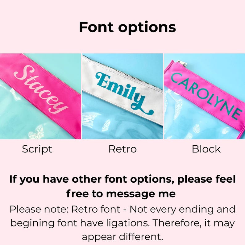 May include: Image displaying three font choices for custom products. The options are Script, Retro, and Block, each shown on a different coloured band. The text "Font options" is at the top. The image also includes the text "If you have other font options, please feel free to message me."