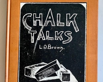 Chalk Talks by L.O. Brown 1928 Vintage Scripture Teaching