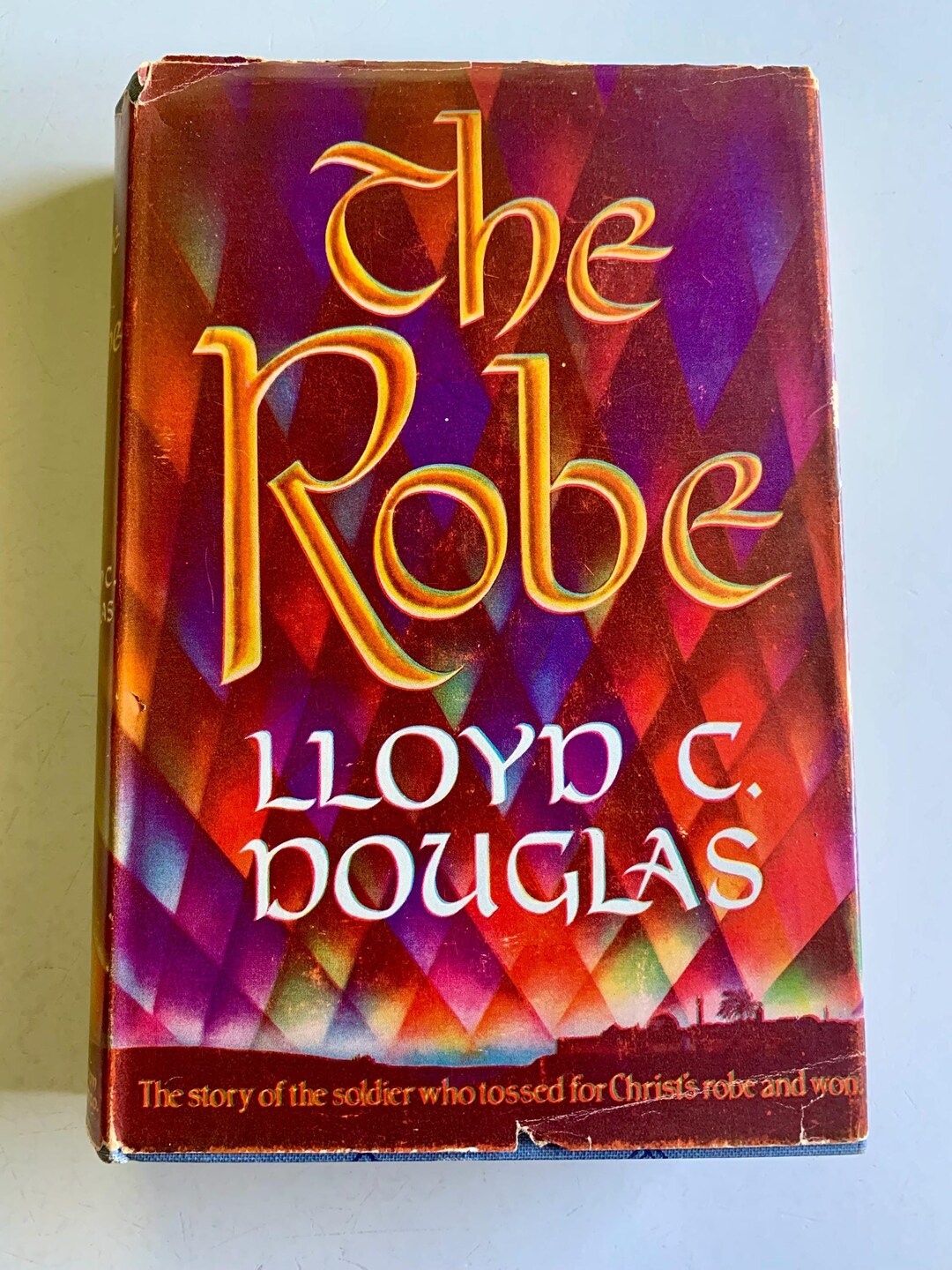 The Robe the Story of the Soldier Who Tossed for Christ's Robe and Won ...
