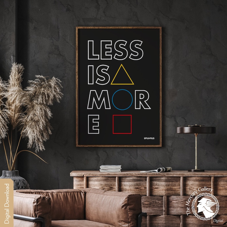 May include: A black and white printable wall art print with the text "LESS IS MORE" in a bold, white font. The text is surrounded by geometric shapes in yellow, blue, and red.
