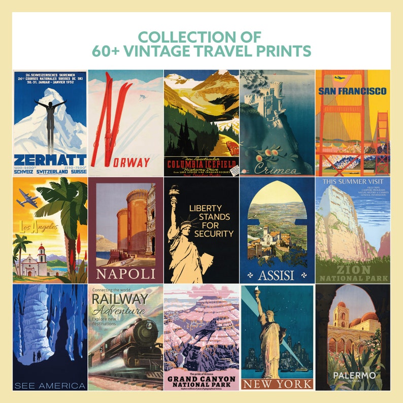 May include: A collage of vintage travel posters featuring destinations around the world. The posters are colorful and feature iconic landmarks and scenery. Some of the destinations include Zermatt, Norway, Columbia Icefield, Crimea, San Francisco, Los Angeles, Napoli, Liberty Stands for Security, Assisi, Zion National Park, See America, Railway Adventure, Grand Canyon National Park, New York, and Palermo.