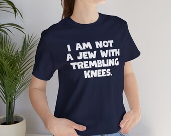 Menachem Begin Quote T-shirt: Jewish Pride Anti-Semitism Tee