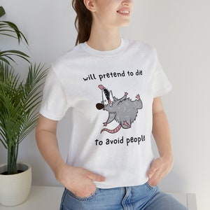 Funny Opossum Shirt: Sarcastic Animal Lover Tee
