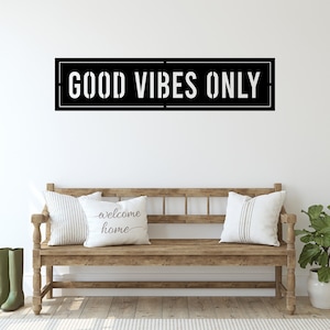 Good Vibes Only Metal Sign-Patio Wall Art, Indoor,Outdoor Wall Decor,Patio Signs For Outdoor,Good Vibes Wall,Housewarming Gift Art