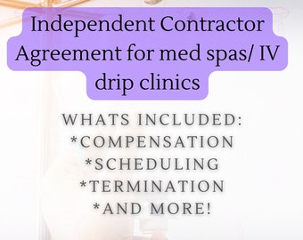 Independent Contractor Agreement for Med Spas or IV Drip Clinics