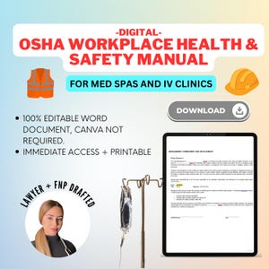 Peut inclure: Un manuel numérique de santé et de sécurité au travail OSHA pour les spas médicaux et les cliniques IV. Le manuel est 100 % modifiable et imprimable. Il est rédigé par un avocat et un FNP. L'image montre également un support IV médical et une page d'exemple du manuel.