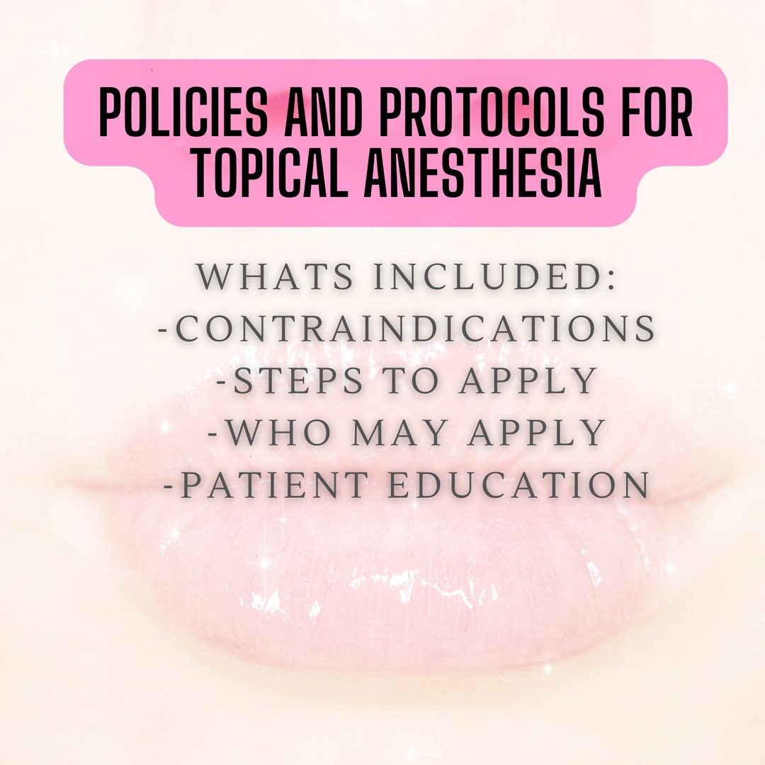 Topical Anesthetic Policy and Protocol for Injectors Etsy