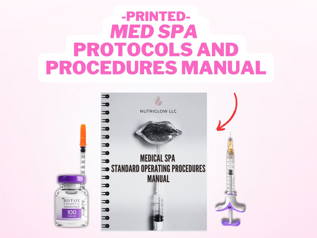Med Spa Comprehensive Procedural Manual / PRINTED CUSTOM Etsy