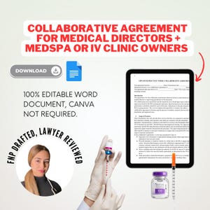 Collaborative Agreement for Medical Directors | IV Therapy + Aesthetics | MedSpa Business | FNP, RN, + Lawyer Drafted