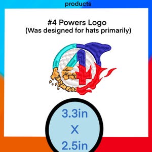 May include: Embroidered #4 Powers Logo, designed for hats. The design features a red cross, blue, teal, and gold accents. The logo measures 8.38 cm by 6.35 cm. Text at the top reads "Check out DreamlessArt.com for more products."