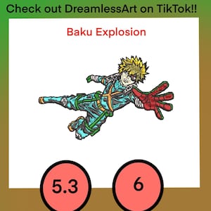 May include: Illustration of a character from "Baku Explosion" with a dynamic pose, wearing a teal and orange outfit. The image includes the text "Check out DreamlessArt on TikTok!!" and the numbers 5.3 and 6 in red circles.