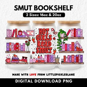 Smut Bookshelf 16oz 20oz Libbey Glass Beer Can Wrap PNG, Bookish Book Lover Tumbler Sublimation UVDTF Design, Trendy Bookcase Romance Reader
