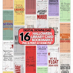 May include: A collection of 16 digital library card bookmarks featuring various Halloween-themed text designs in red, black, orange, and purple ink on aged paper backgrounds, including phrases like Hot Girls Read Murder and We All Float Down Here.