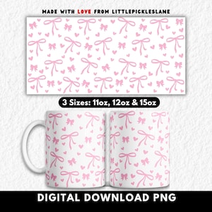 Coquette Mug Wraps Sublimation PNG, Coffee Mugs Design, Cup Wrap, Pink Bow Girly Girl Ribbon Bows, Digital Download