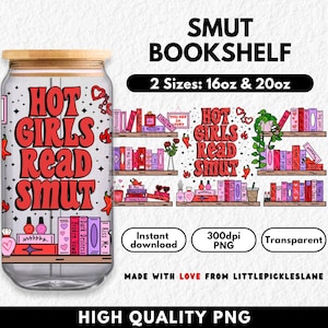 Smut Bookshelf 16oz 20oz Libbey Glass Beer Can Wrap PNG, Bookish Book Lover Tumbler Sublimation UVDTF Design, Trendy Bookcase Romance Reader