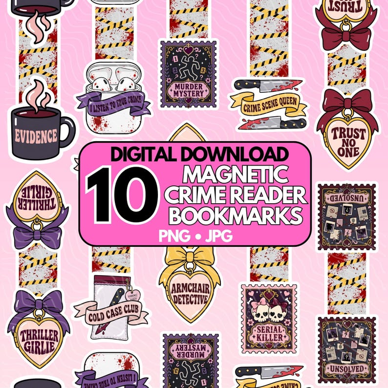 Puede incluir: Una colecci&oacute;n de 10 marcap&aacute;ginas magn&eacute;ticos digitales con temas de cr&iacute;menes reales. Los dise&ntilde;os incluyen tazas con la palabra EVIDENCE, cuchillos, dijes en forma de coraz&oacute;n con textos como TRUST NO ONE y THRILLER GIRLIE, y sellos ilustrados.