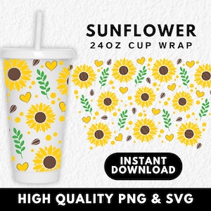 May include: A white 24 ounce cup wrap with a sunflower design. The wrap features a repeating pattern of yellow sunflowers with green leaves and brown centers. The text "SUNFLOWER 24OZ CUP WRAP" is printed in black at the top of the wrap. The text "INSTANT DOWNLOAD" is printed in white on a black rectangle at the bottom of the wrap. The text "HIGH QUALITY PNG & SVG" is printed in black at the bottom of the image.
