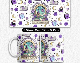 Fantasy Book Mug Wrap Sublimation PNG, Leaving Reality Coffee Cup Mugs, Bookish Digital Design, Romantasy ACOTAR Fourth Wing Books Reader