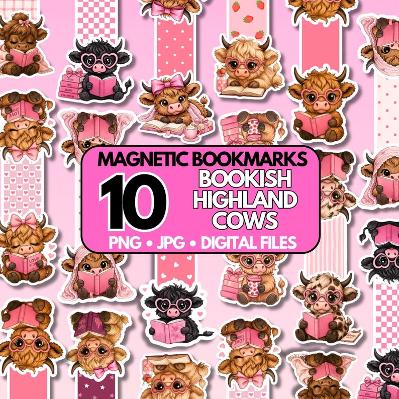 May include: A collection of pink and brown magnetic bookmarks featuring cartoon Highland cows reading books. The image includes the text "MAGNETIC BOOKMARKS, BOOKISH HIGHLAND COWS, 10, PNG, JPG, DIGITAL FILES."