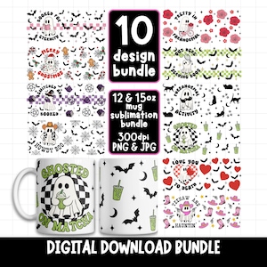 May include: A digital download bundle featuring 10 ghost-themed sublimation designs for 12 and 15oz mugs. The patterns include various illustrations of ghosts with text like Booked for Eternity, Merry Ghostmas, and Ghosted on Matcha, alongside bats, stars, and hearts.