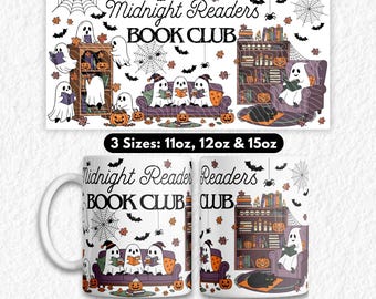 Puede incluir: Taza de cerámica blanca con un diseño temático de Halloween. El diseño presenta fantasmas leyendo libros, calabazas, murciélagos y el texto "Midnight Readers Book Club". La taza está disponible en 3 tamaños. La imagen también incluye el texto "DIGITAL DOWNLOAD PNG".