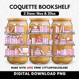 Coquette Girl Tumbler Wrap 16oz Libbey Glass Can PNG, Bookish Book Lover, Sublimation UVDTF, Trendy Book Case Bookshelf Pink Girls Bows