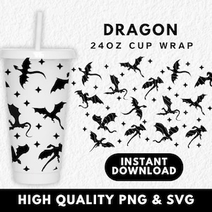 May include: A white 24oz cup wrap with a repeating pattern of black dragon silhouettes and star shapes. The design includes the word "DRAGON" and the phrase "INSTANT DOWNLOAD". The bottom of the image reads "HIGH QUALITY PNG & SVG".