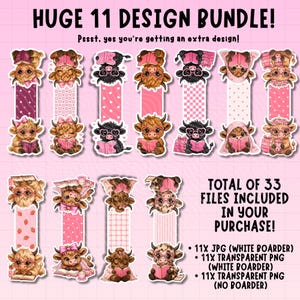 May include: A collection of 11 unique bookmark designs featuring adorable cartoon cows reading books, wearing glasses, and bows. The bookmarks have pink and white backgrounds with various patterns. The text reads "HUGE 11 DESIGN BUNDLE!" and "TOTAL OF 33 FILES INCLUDED IN YOUR PURCHASE!"