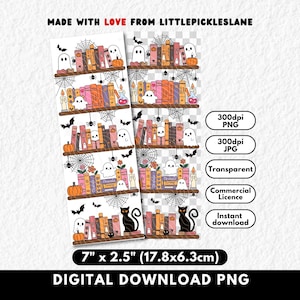 May include: A digital PNG image featuring a Halloween-themed bookshelf design. The shelves are filled with books, pumpkins, ghosts, and black cats. The image is 7" x 2.5" (17.8x6.3cm) and includes the text "DIGITAL DOWNLOAD PNG".