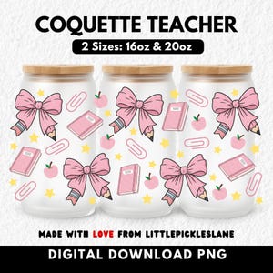 Coquette Teacher 16oz Tumbler Wrap png, 20oz Libbey Glass Can, Projekt sublimacji, Prezenty dla nauczycieli, Książki szkolne, Różowe dziewczęce kokardy ołówkowe