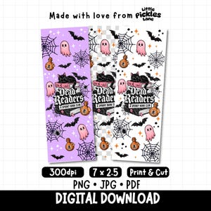 May include: A digital bookmark design featuring a repeating pattern of black bats, spiderwebs, pink ghosts, and orange potion bottles. The central graphic shows a black cat resting on a stack of books with the text Dead Readers A Spooky Book Club.