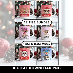 May include: A collection of six white ceramic mugs with Christmas-themed designs. Each mug features a different festive character, including reindeer, elves, and Santa Claus, with personalized names. The image also includes the text "12 FILE BUNDLE", "11OZ & 15OZ MUGS", and "DIGITAL DOWNLOAD PNG".