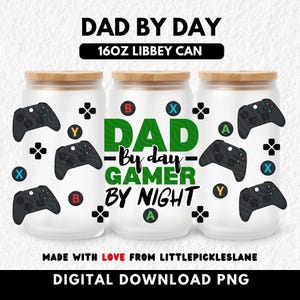 Fathers Day 16oz Glass Can Wrap, Gamer Dad, Libbey Beer Cans, Gaming Tumbler Cup Wraps, Sublimation UV DTF Designs, New Daddy Life