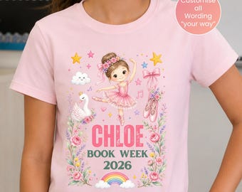 Personalised Ballerina Book Week 2026 Shirt, Ballet T-Shirt for Kids, Teachers & Librarians, Custom Name School Parade Tee