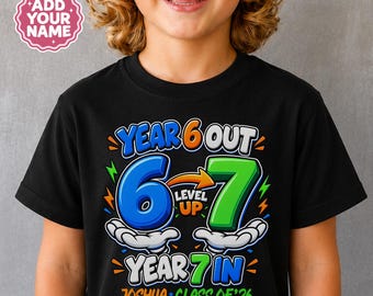 Personalised Year 6 Graduation Shirt, Year 6 Out Year 7 In Level Up Kids Tee, Class of 2026 School Leavers