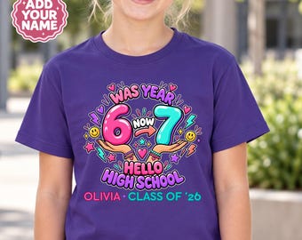 Personalised Year 6 Graduation Shirt for Girls, Hello High School Year 7 Tee, Class of 2026 School Leavers
