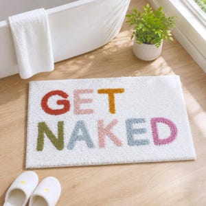 Get Naked Bath Mat Hand Tufted Cotton | Colorful Pastel Lettering Bathroom Rug | Cute Quirky Apartment Decor | Plush Absorbent Shower Mat