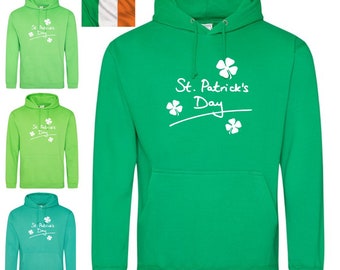 Saint Patricks Day Hoodie Sweatshirt Unisex St Patrick's Day Hoody Ireland