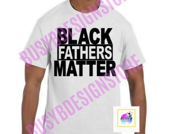 Archivos de corte de Black Father's Matter Día del padre, Papá, Padre, Cricut, Silueta, Archivos de corte, SVG, DXF, Cultura