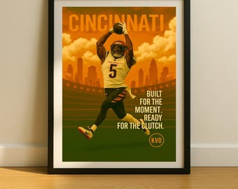 Cincinnati Pro Football Wall Art - “Built for the Moment. Ready for the Clutch.” | Tee Higgins Inspired Poster | Sports Fan Gift