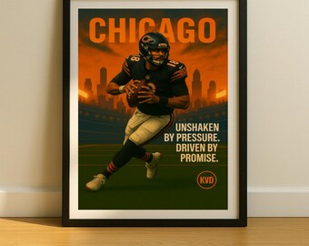 Chicago Pro Football Wall Art - “Unshaken by Pressure. Driven by Promise.” | Caleb Williams Inspired Poster | Sports Fan Gift