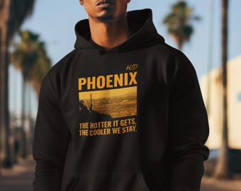 Sudadera Phoenix Rep Your City: "Cuanto más calor hace, más fresco nos sentimos". / Sudadera urbana / Sudadera urbana