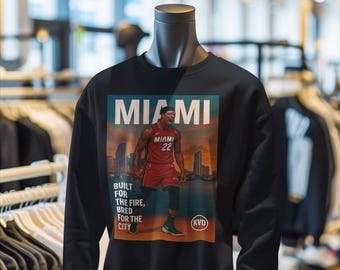 Sudadera unisex de baloncesto profesional de Miami: "Construida para el fuego, criada para la ciudad" / Camiseta inspirada en Jimmy Butler / Regalo para fanáticos del deporte