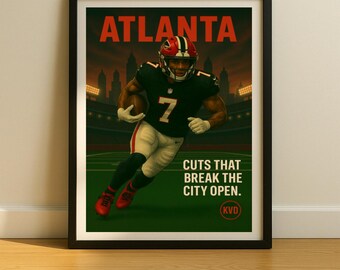 Atlanta Pro Football Wall Art - “Cuts that break the city open.” | Bijan Robinson Inspired Poster | Sports Fan Gift