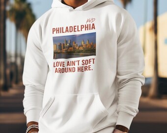 Sudadera con capucha "Representa a tu ciudad" de Filadelfia: "Aquí el amor no es suave". / Sudadera con capucha urbana / Sudadera con capucha para el estilo de vida urbano.